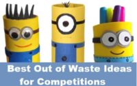 10+ Best Out of Waste Ideas for Competitions