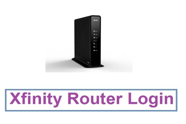 Xfinity Router Login | The Complete Setup & Login Process