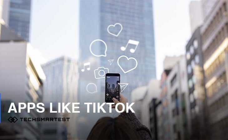 Explore These 9 Apps like TikTok for Great Entertainment