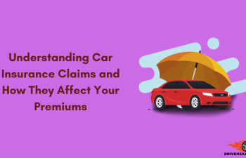 Understanding Car Insurance Claims and How They Affect Your Premiums: A Comprehensive Guide